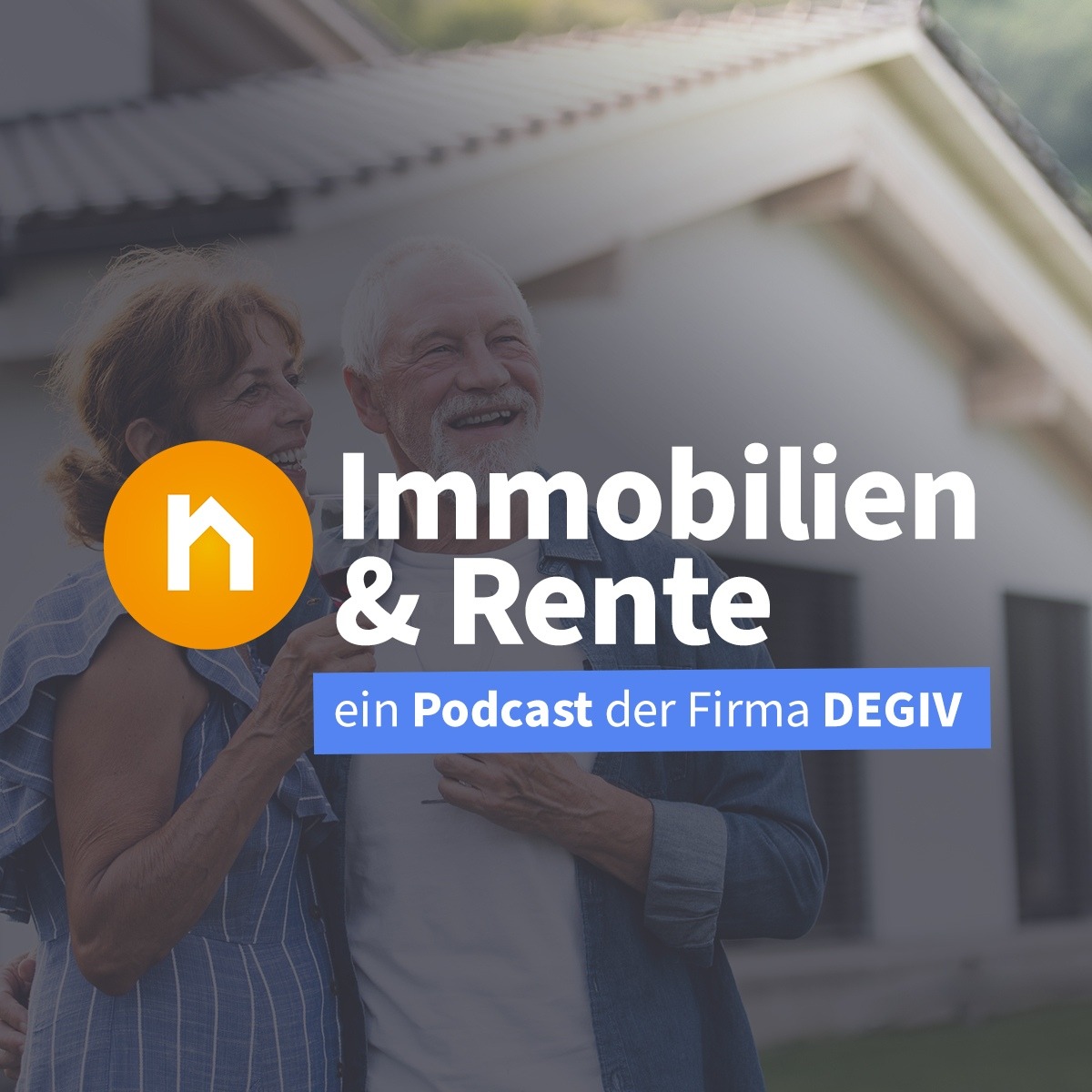 Immobilien & Rente - der Immobilienverrentungs Podcast der Firma DEGIV
