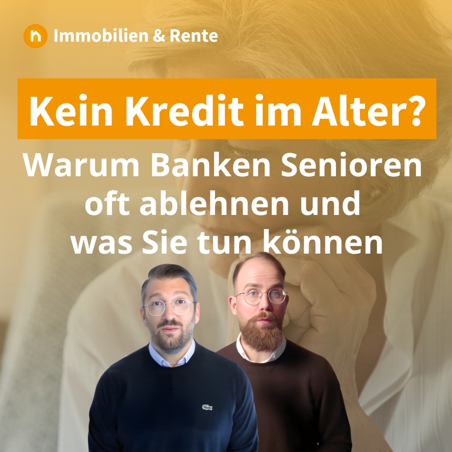 Kredit im Alter: Warum Senioren abgelehnt werden
